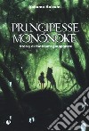 Principesse e Mononoke. Storie di fantasmi giapponesi libro di Koizumi Yakumo