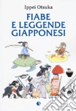 Fiabe e leggende giapponesi libro