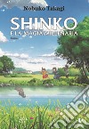 Shinko e la magia millenaria libro