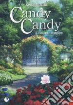 Candy Candy. Il romanzo completo