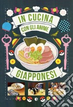 In cucina con gli anime giapponesi