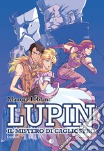 Lupin. Il mistero di Cagliostro libro