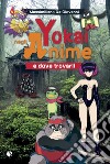 Yokai negli anime e dove trovarli libro