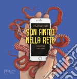 Son finito nella rete libro