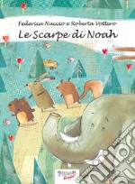 Le scarpe di Noah l'elefante libro