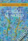 Viaggi al Nord libro