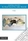 Il fantasista del mare libro