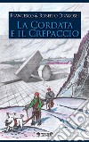 La cordata e il crepaccio libro