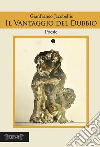 Il vantaggio del dubbio