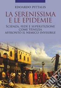 La Serenissima e le epidemie