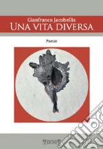 Una vita diversa libro