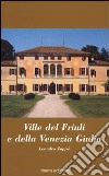Ville del Friuli e della Venezia Giulia libro