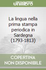 La lingua nella prima stampa periodica in Sardegna (1793-1813)