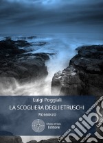 La scogliera degli etruschi