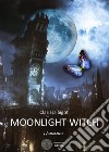 Moonlight witch libro