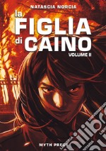 La figlia di Caino. Vol. 2 libro