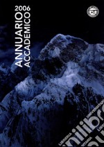 Annuario Accademico (2006). Vol. 107 libro