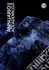 Annuario Accademico (2006). Vol. 107 libro di Club Alpino Accademico Italiano