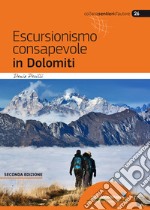 Escursionismo consapevole in Dolomiti