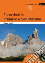 Escursioni in Primiero e San Martino libro