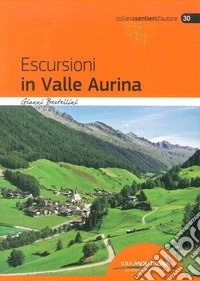 Escursioni in Valle Aurina