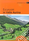 Escursioni in Valle Aurina libro