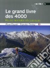 Le grand livre des 4000. Routes normales et classiques libro