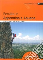 Ferrate in Appennino e Apuane libro