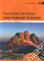 Escursioni ad anello nelle Dolomiti orientali libro