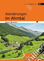 Wanderungen im Ahrntal libro