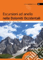 Escursioni ad anello nelle Dolomiti occidentali libro