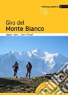 Giro del Monte Bianco libro