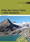 Vette del Canton Ticino e della Mesolcina libro