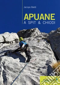 Apuane a spit & chiodi