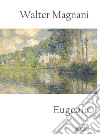 Eugenia libro di Magnani Walter