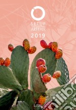 SetUp 2019. Contemporary art fair. Catalogo della mostra (Bologna, 31 gennaio-3 febbraio 2019) libro
