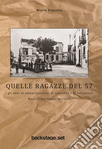 Quelle ragazze del 57 libro