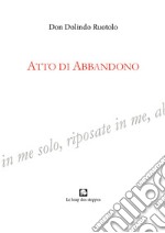 Atto di abbandono libro