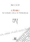 A Khrid. Le istruzioni sulla «A» primordiale libro di Achard Jean-Luc Nicoletti M. (cur.)