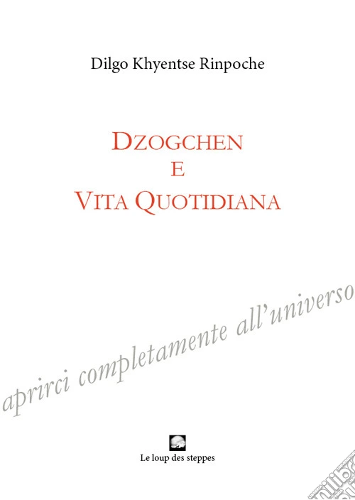 Dzogchen e vita quotidiana
