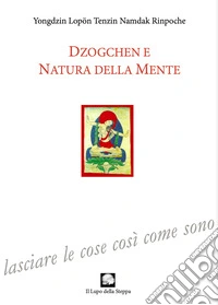 Dzogchen e natura della mente