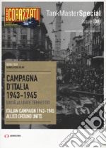 Campagna d'Italia 1943-1945. Unità alleate terrestri-Italian campaign 1943-1945. Allied ground units libro