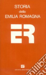 Storia dell'Emilia Romagna. Vol. 3: Dalla Repubblica cispadana alla Repubblica italiana libro