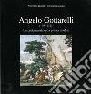 Angelo Gottarelli (1740-1813). Un protagonista della pittura imolese libro