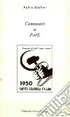 Comunisti a Forlì (1944-1951) libro di Maltoni Fulvio