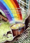 Alla fine dell'arcobaleno. Giovanni Degli Esposti Venturi libro