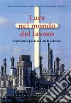 Luce nel mondo del lavoro. Esperienze pastorali nelle aziende libro