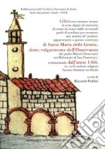 Cronache Del Convento Di Santa Maria Delle Grazie (Osservanza) libro