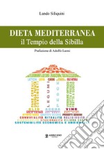 Dieta mediterranea. Il tempio della Sibilla