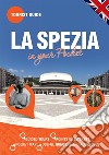 La Spezia in tasca. Ediz. inglese libro